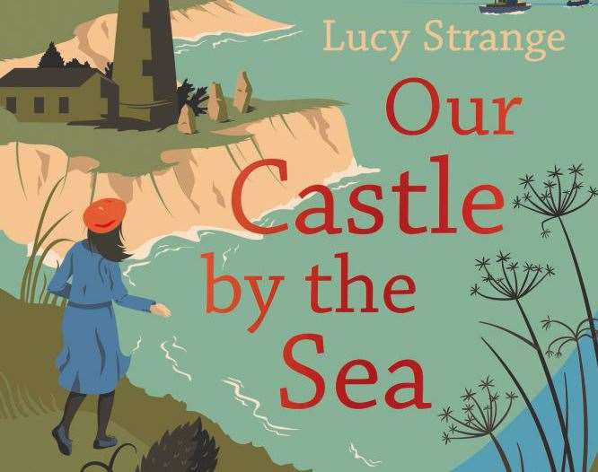 Our Castle by the Sea by Lucy Strange