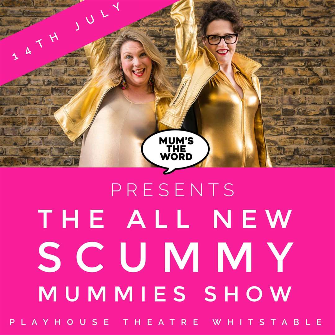 The Scummy Mummies have announced at date at The Whitstable Playhouse